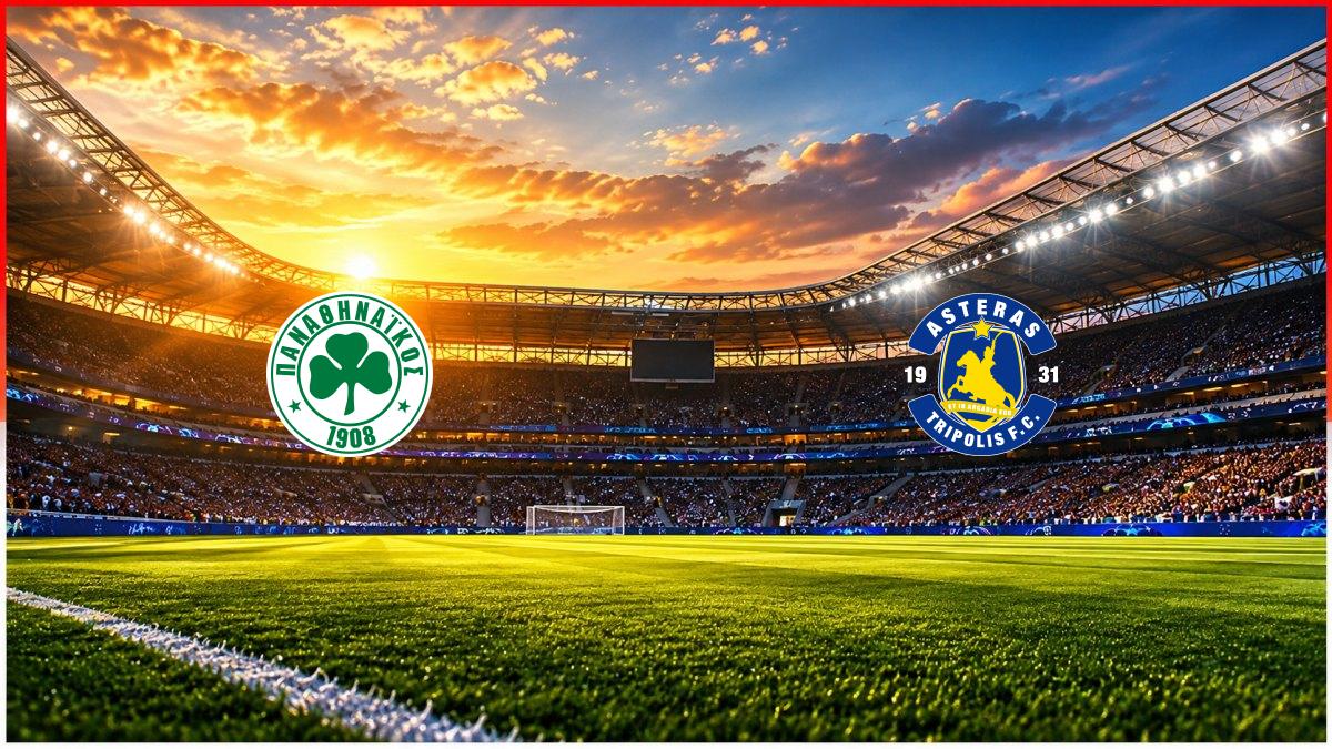 Panathinaikos FC - Asteras Aktor maç görseli