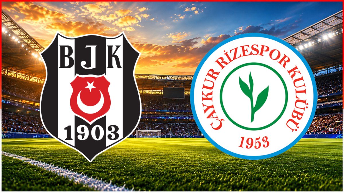 Beşiktaş - Çaykur Rizespor maç görseli