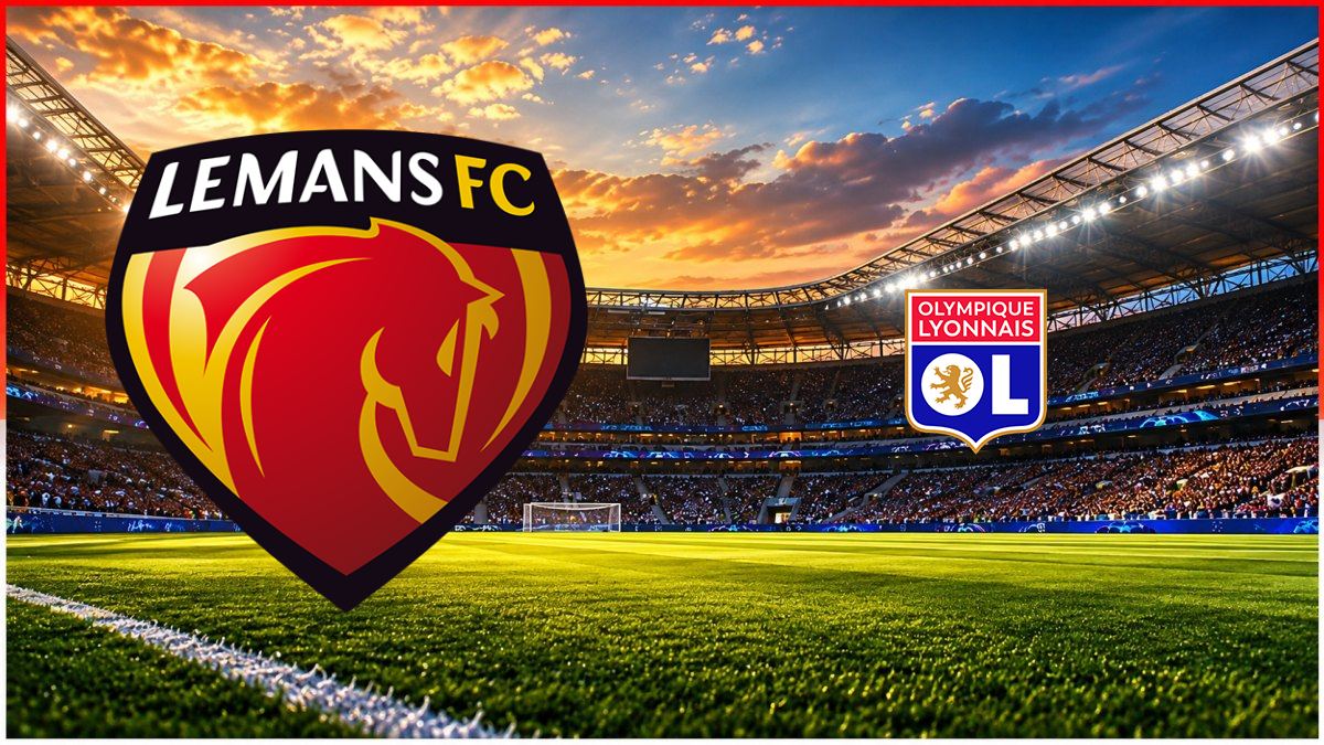 Le Mans - Olympique Lyonnais maç görseli