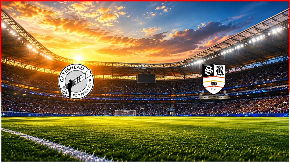 Gateshead - Stafford Rangers FC maç görseli