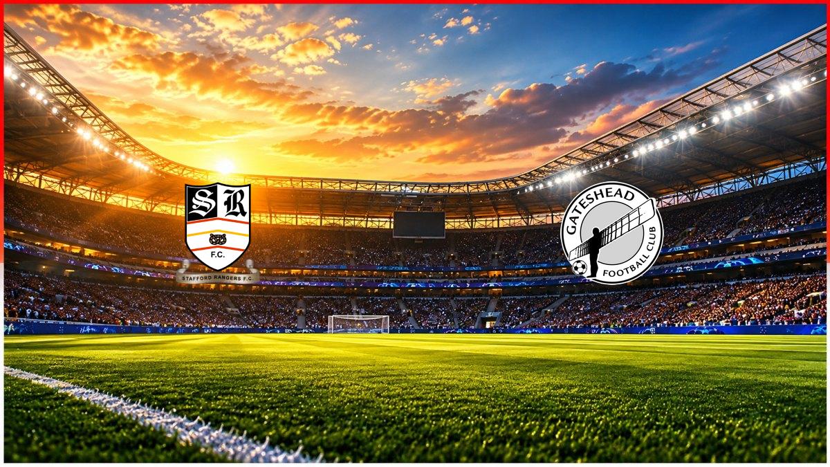 Stafford Rangers FC - Gateshead maç görseli
